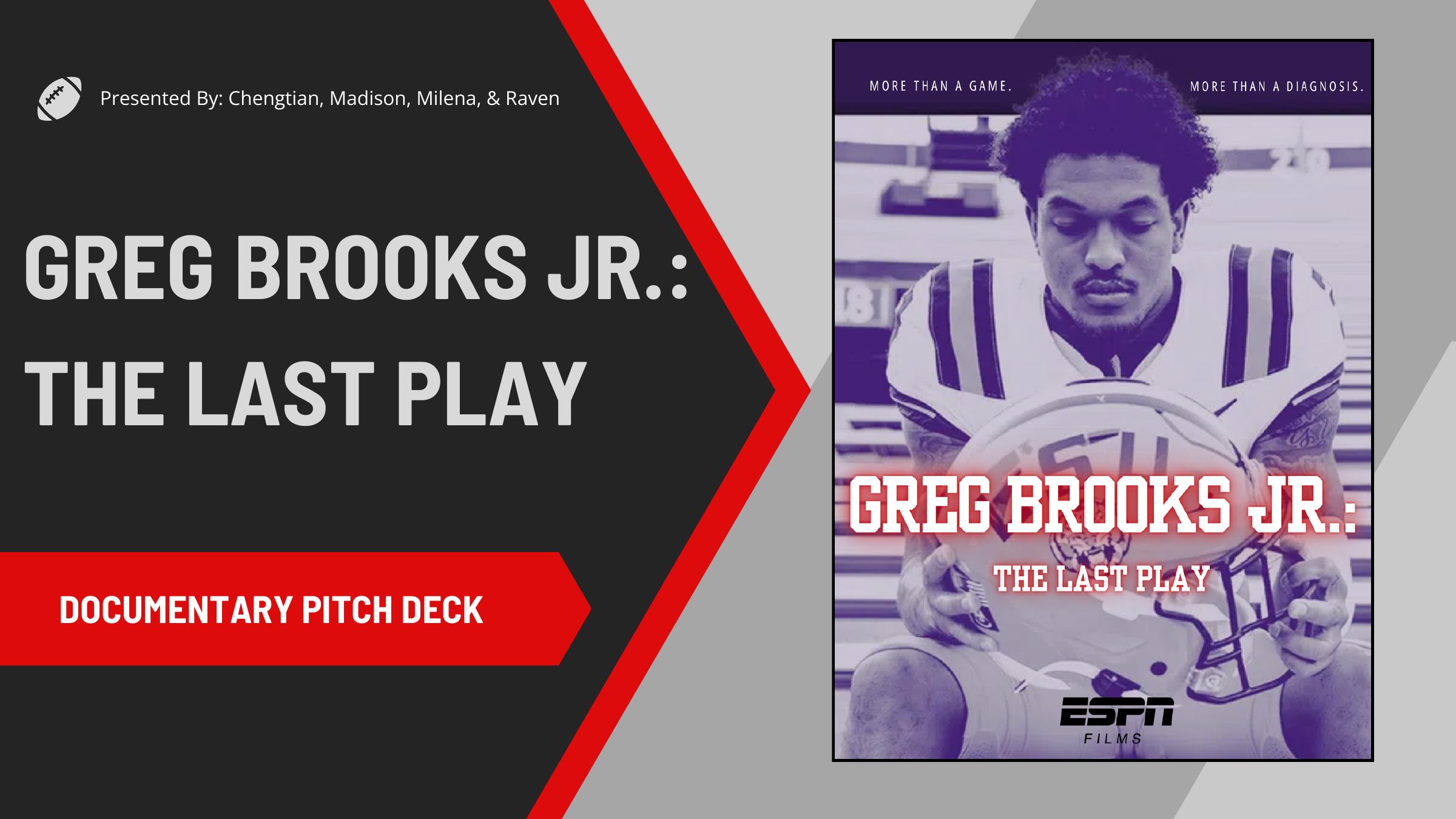Cover of Greg Brooks Jr.: The Last Play documentary pitch deck